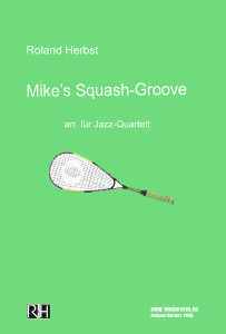 Mike's Squash Groove Quartett Cover